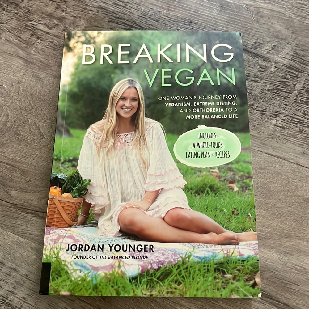 Breaking Vegan by Jordan Younger